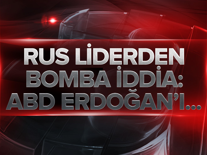 Rus liderden gündemi sarsacak iddia: ABD Erdoğan’ı….