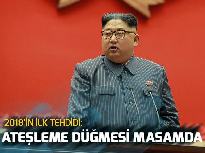 Kim Jong Un’dan 2018’in ilk tehdidi