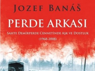 Josef Banáš’ın ’Perde Arkası’ romanı Türkçede
