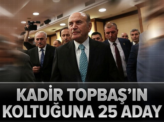 İstanbul Büyükşehir Belediye Başkanı Kadir Topbaş’ın yerine geçebilecek 25 isim