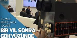 İlk yerli ve milli mikro uydu Lagari bir yıl sonra gökyüzünde