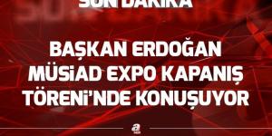 Başkan Erdoğan MÜSİAD EXPO Kapanış Töreni’nde konuşuyor