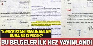 Tek parti zulmünün sadece müslümanlara değil topyekün baskıcı olduğunun belgeleri yayınlandı
