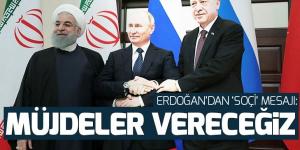 Son dakika: Soçi’de konuşan Erdoğan: Müjdeler vereceğimize inanıyorum