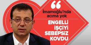 CHP’li İmamoğlu, İSPARK’ta engelli kadrosunda Deniz Kalya’yı gerekçesiz işten çıkarmış