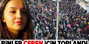 Ordu’da binlerce kişi canice öldürülen Ceren Özdemir için toplandı