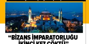 Yunanistan’da Ayasofya Camii üzüntüsü: Bizans İmparatorluğu ikinci kez çöktü.