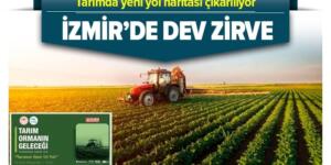 Son dakika: Tarım ve ormancılığın geleceği masaya yatırılıyor