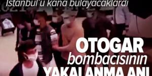 Son dakika: Otogar bombacının yakalanma anı kamerada! İçişleri Bakanı Süleyman Soylu ‘Katliam önlendi’ demişti .