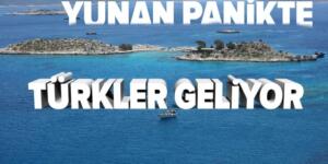 Şov bitti Yunan medyasında panik başladı! Türkler geliyor